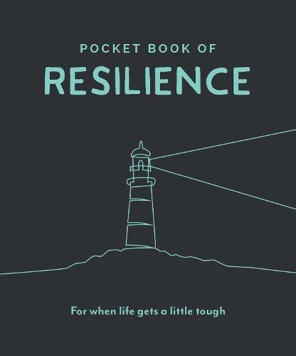 Pocket Book Of Resilience - For When Life Gets A Little Tough | Trigger Publishing