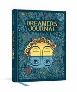 Dreamer's Journal An Illustrated Guide to the Subconscious | Caitlin Keegan