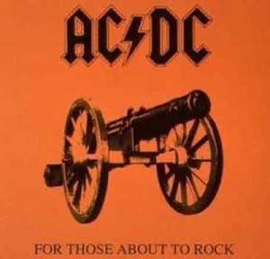 For Those About To Rock We Salute You | AC/DC