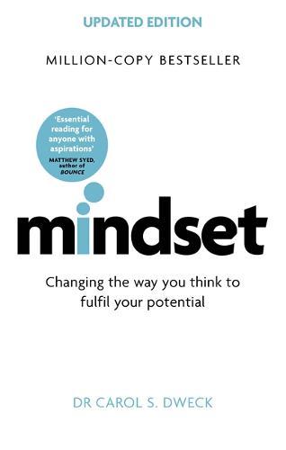Mindset - Updated Edition Changing The Way You think To Fulfil Your Potential | Carol S Dweck