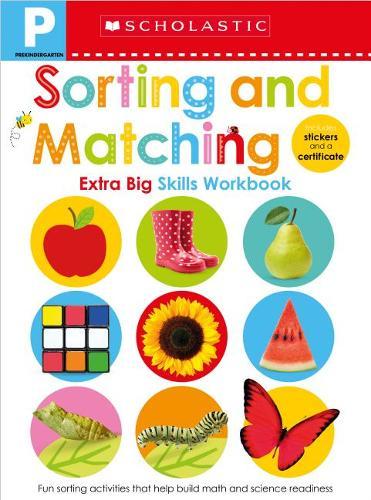 Pre-K Extra Big Skills Workbook Sorting and Matching (Scholastic Early Learners) | Scholastic