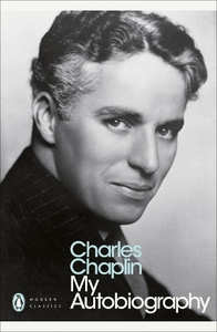 My Autobiography | Charles Chaplin