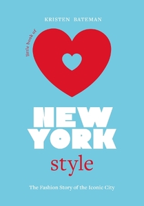 Little Book of New York Style | Kristen Bateman
