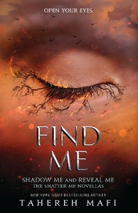 Find Me | Tahereh Mafi