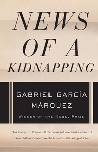News of A Kidnapping | Gabriel García Márquez