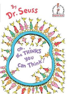 Oh - The Thinks You Can Think! | Dr Seuss