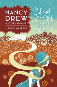 Nancy Drew Mystery Stories - The Secret Of The Old Clock | Carolyn Keene