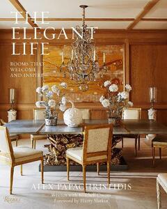 The Elegant Life - Interiors To Enjoy With Family & Friends | Alex Papachristidis