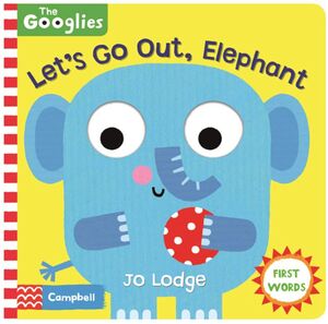 Let's Go Out Elephant | Campbell Books