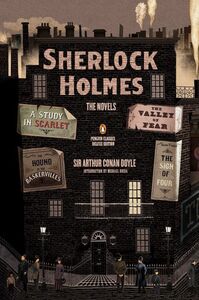 Sherlock Holmes The Novels | Arthur Conan Doyle