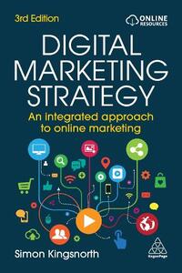 Digital Marketing Strategy An Integrated Approach to Online Marketing (2nd Edition)