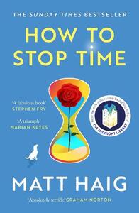 How To Stop Time | Matt Haig
