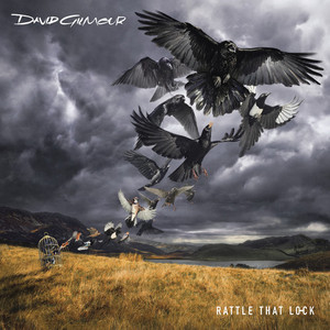 Rattle That Lock | David Gilmour