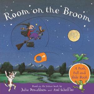 Room on the Broom A Push Pull and Slide Book | Julia Donaldson