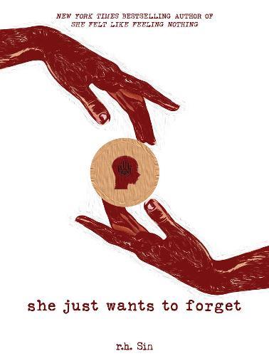 She Just Wants to Forget | Rh Sin
