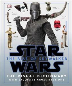 Star Wars The Rise Of Skywalker The Visual Dictionary With Exclusive Cross-Sections | Pablo Hidalgo