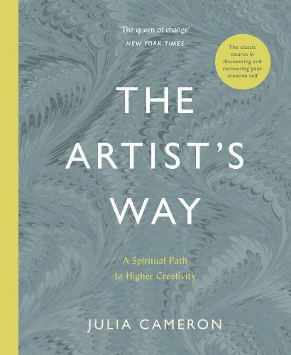 The Artist's Way A Spiritual Path To Higher Creativity | Julia Camerom