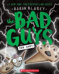 The Bad Guys in the One?! (the Bad Guys #12), Volume 12 | Aaron Blabey