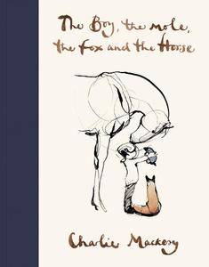 The Boy, The Mole, The Fox And The Horse | Charlie Mackesy