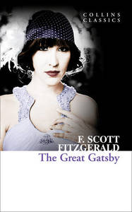 The Great Gatsby (Collins Classics) | F Scott Fitzgerald