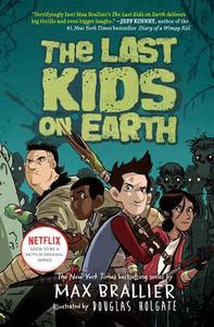 The Last Kids On Earth | Max Brallier