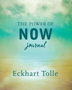 The Power Of Now Journal | Eckhart Tolle