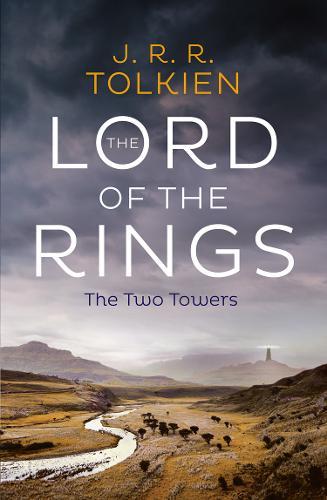 The Two Towers (The Lord Of The Rings, Book 2) | J. R.R. Tolkien