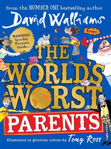 The World's Worst Parents | David Walliams