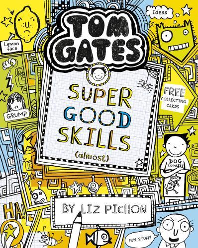 Tom Gates Super Good Skills (Almost...) | Liz Pichon