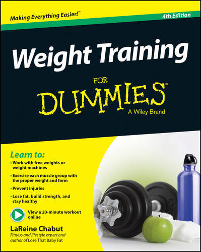 Weight Training for Dummies | Lareine Chabut