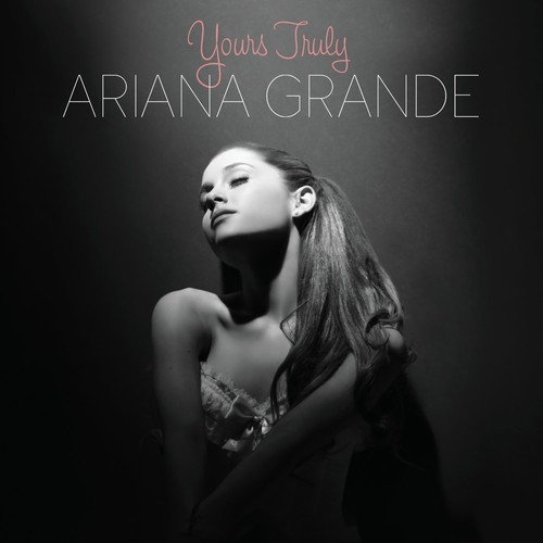 Yours Truly | Ariana Grande